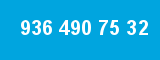 936 490 75 32